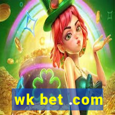 wk bet .com